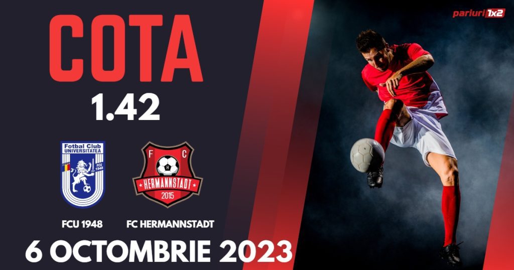 FCU 1948 – FC Hermannstadt: Ponturi Pariuri Fotbal SuperLiga, 06.10.2023