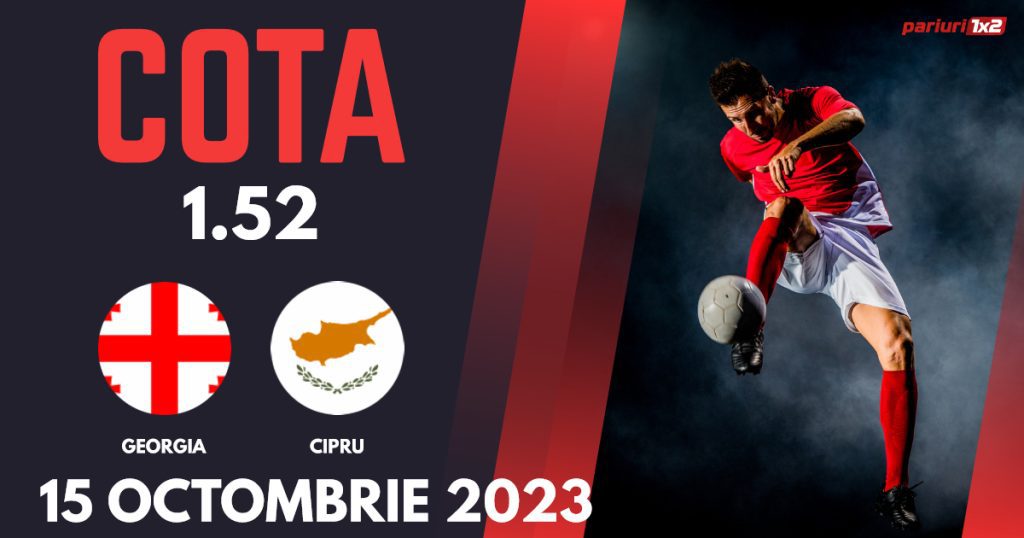 Georgia – Cipru, Ponturi Pariuri Fotbal Calificări Euro 2024, 15.10.2023