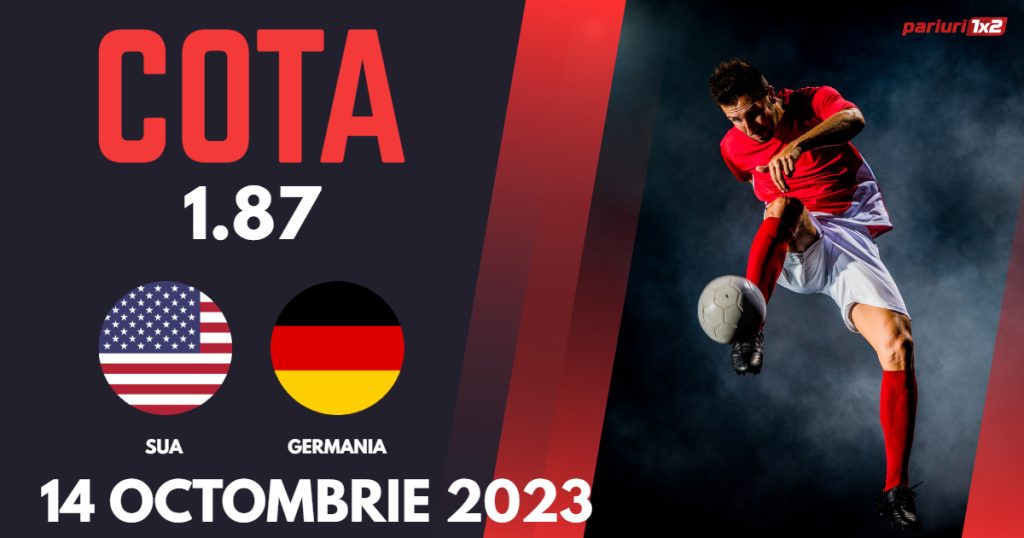 SUA – Germania, Ponturi Pariuri Fotbal Amicale Internationale, 14.10.2023