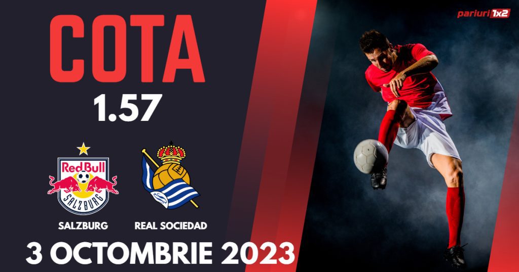 Salzburg – Real Sociedad, Ponturi Pariuri Fotbal Liga Campionilor, 03.10.2023