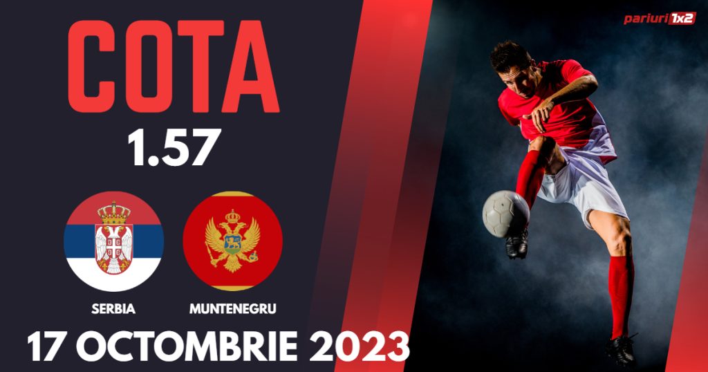 Serbia – Muntenegru, Ponturi Pariuri Fotbal preliminarii EURO, 17.10.2023