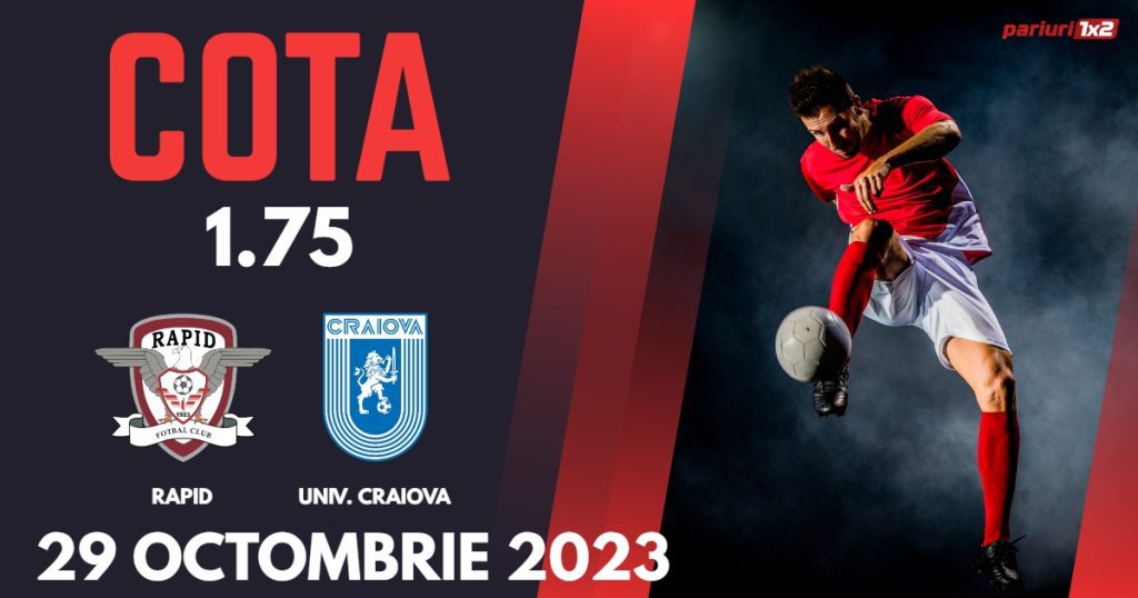 Rapid – Univ. Craiova: Ponturi Pariuri Fotbal SuperLiga, 29.10.2023 »»