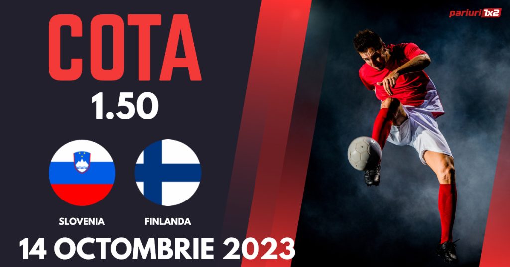Slovenia – Finlanda, Ponturi Pariuri Fotbal Calificări Euro 2024, 14.10.2023