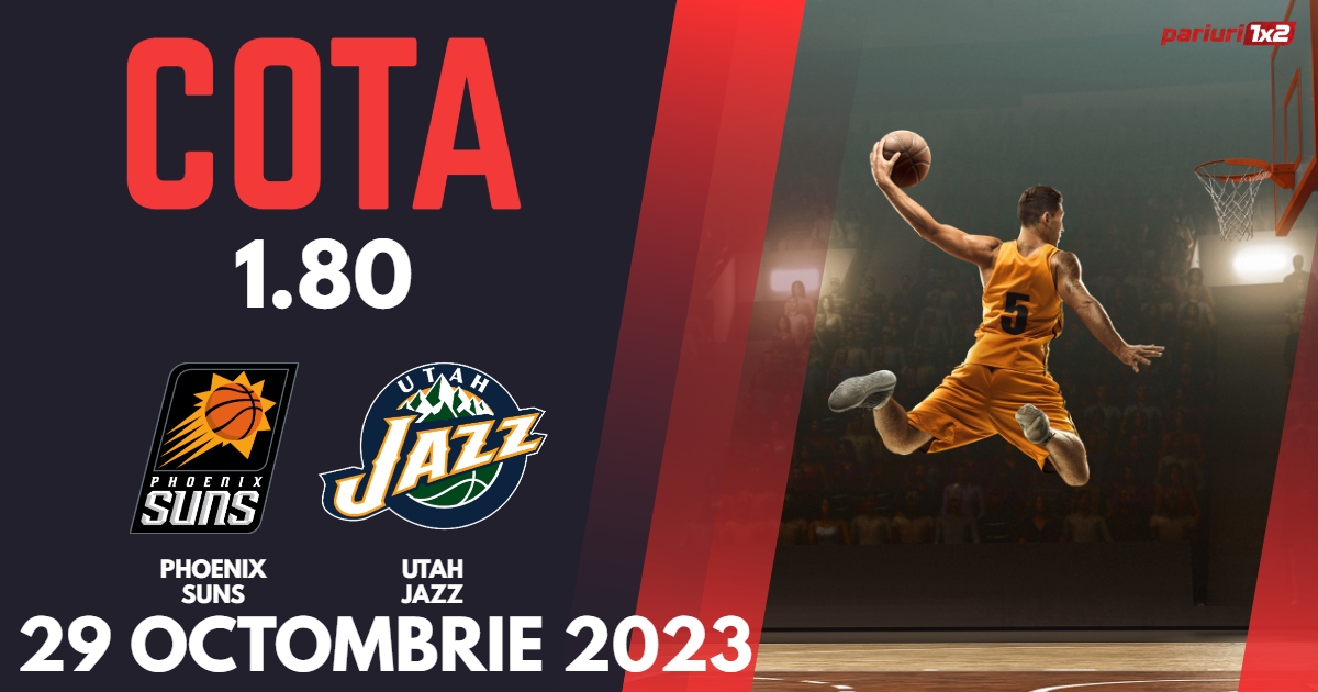 Suns – Jazz, Ponturi Pariuri Baschet NBA, 29.10.2023