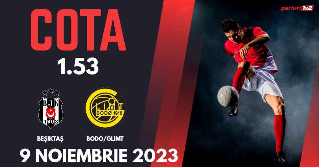 Beșiktaș – Bodo/Glimt: Ponturi Pariuri Fotbal Europa Conference League, 09.11.2023