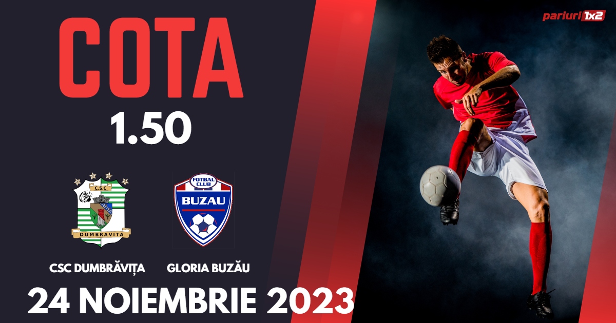 CSC Dumbrăvița – Gloria Buzău: Ponturi Pariuri Fotbal Liga 2, 24.11.2023 »»