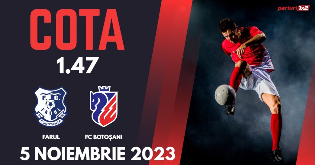Farul – FC Botoșani: Ponturi Pariuri Fotbal SuperLiga, 05.11.2023 »»