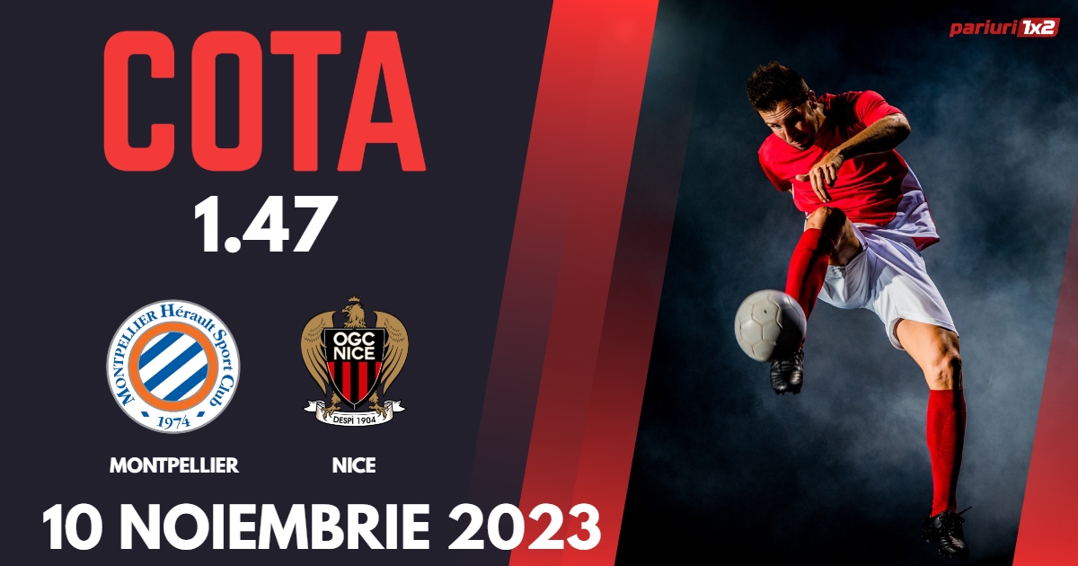 Montpellier – Nice, Ponturi Pariuri Fotbal Ligue 1, 10.11.2023