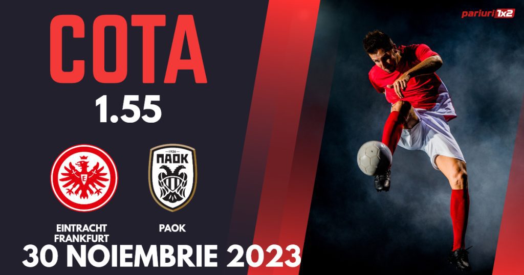 Eintracht Frankfurt – PAOK Salonic, Ponturi Pariuri Fotbal Europa Conference League, 30.11.2023