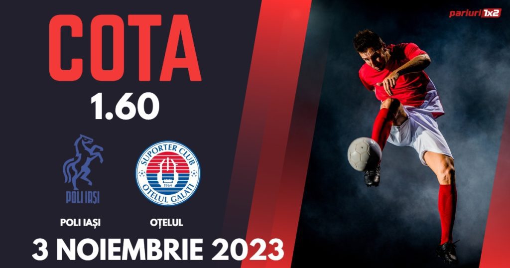 Poli Iași – Oțelul Galați: Ponturi Pariuri Fotbal SuperLiga, 03.11.2023 »»