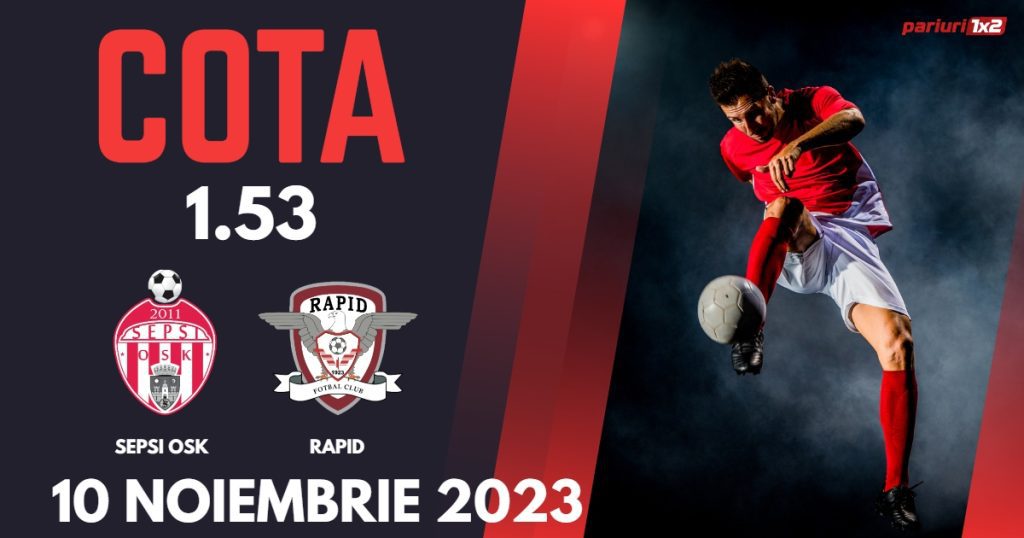 Sepsi OSK – Rapid: Ponturi Pariuri Fotbal SuperLiga, 10.11.2023 »»
