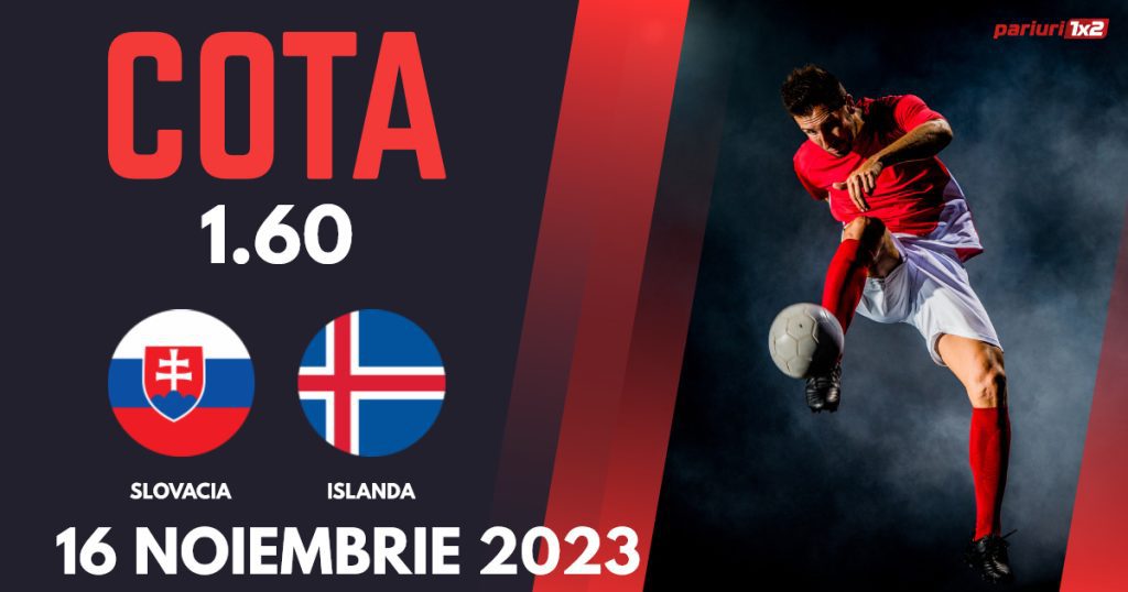 Slovacia vs Islanda, Ponturi Pariuri Fotbal preliminarii EURO 2024, 16.11.2023