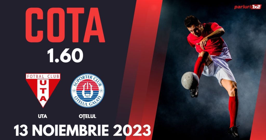 UTA – Oțelul: Ponturi Pariuri Fotbal SuperLiga, 13.11.2023 »»