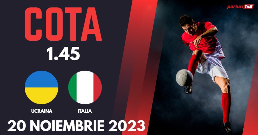 Ucraina – Italia, Ponturi Pariuri Fotbal Calificari EURO 2024, 20.11.2023