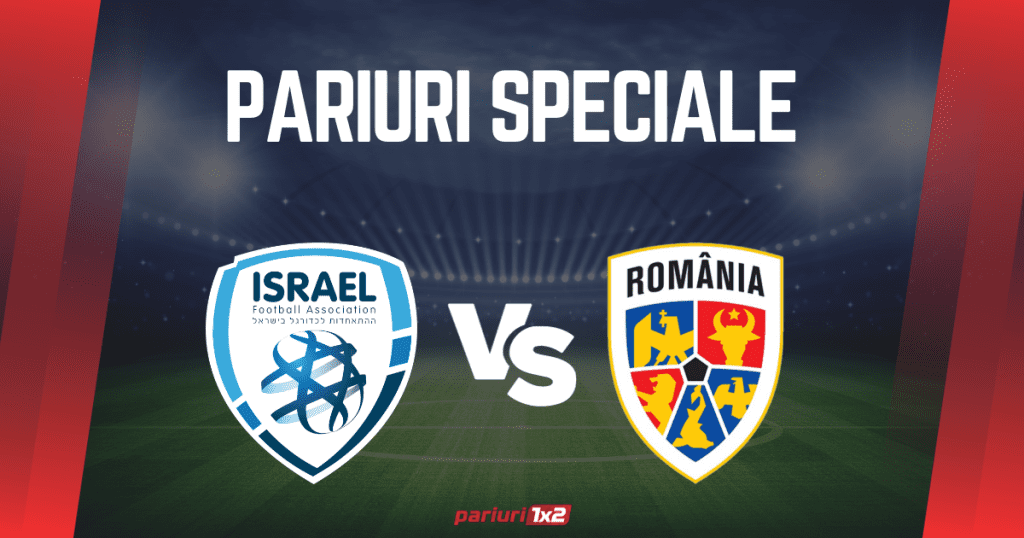 Israel – România: Pariem „special” la cota 2.73 »»