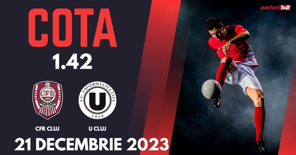 CFR Cluj – „U” Cluj: Ponturi Pariuri Fotbal SuperLiga, 21.12.2023 »»