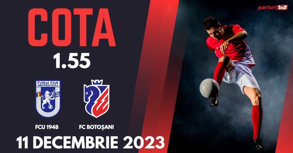 FCU 1948 – FC Botoșani: Ponturi Pariuri Fotbal SuperLiga, 11.12.2023 »»