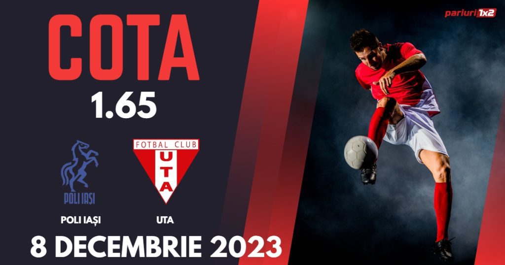Poli Iași – UTA: Ponturi Pariuri Fotbal SuperLiga, 08.12.2023 »»
