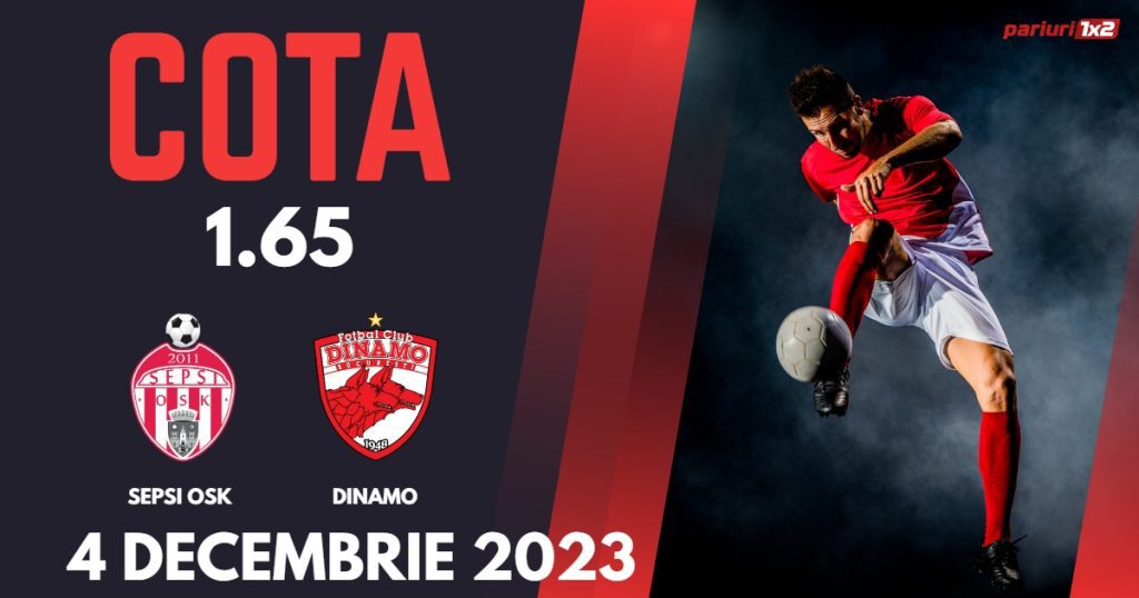 Sepsi OSK – Dinamo: Ponturi Pariuri Fotbal SuperLiga, 04.12.2023 »»