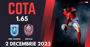 Univ. Craiova – CFR Cluj: Ponturi Pariuri Fotbal SuperLiga, 02.12.2023 »»