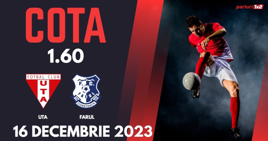 UTA – Farul: Ponturi Pariuri Fotbal SuperLiga, 16.12.2023 »»