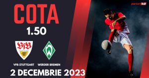 VFB Stuttgart vs Werder Bremen, Ponturi Pariuri Fotbal Bundesliga, 02.12.2023