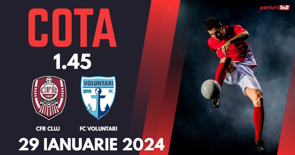 CFR Cluj – FC Voluntari, Ponturi Pariuri Fotbal SuperLiga, 29.01.2024