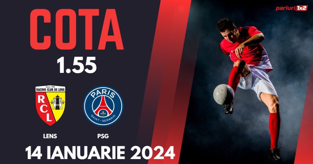 Lens – PSG, Ponturi Pariuri Fotbal Ligue 1, 14.01.2024