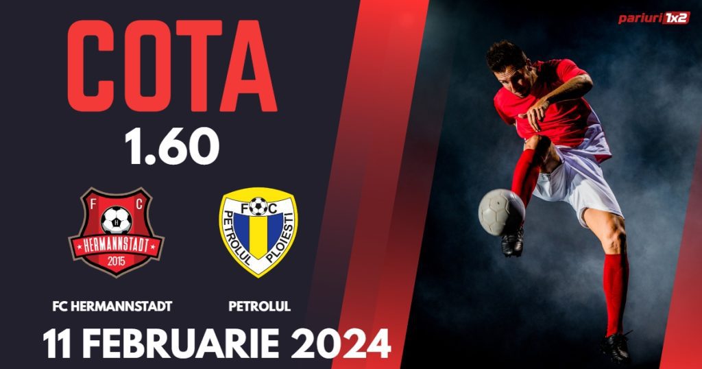 FC Hermannstadt – Petrolul Ploiești, Ponturi Pariuri Fotbal SuperLiga, 11.02.2024