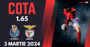 Porto – Benfica, Ponturi Pariuri Fotbal Portugalia, 03.03.2024
