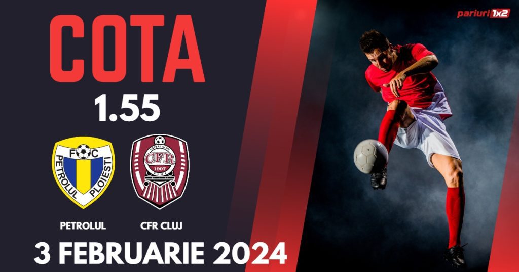 Petrolul – CFR Cluj, Ponturi Pariuri Fotbal SuperLiga, 03.02.2024