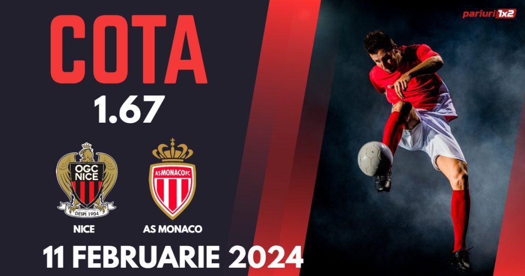 Nice – Monaco, Ponturi Pariuri Fotbal Ligue 1, 11.02.2024