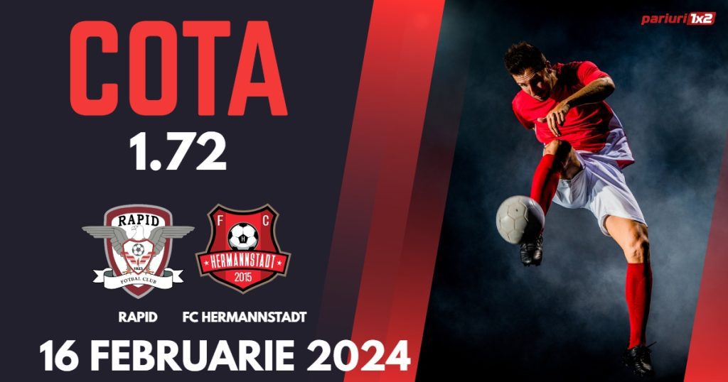 Rapid – FC Hermannstadt, Ponturi Pariuri Fotbal SuperLiga, 16.02.2024
