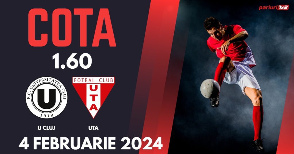 „U” Cluj – UTA, Ponturi Pariuri Fotbal SuperLiga, 04.02.2024