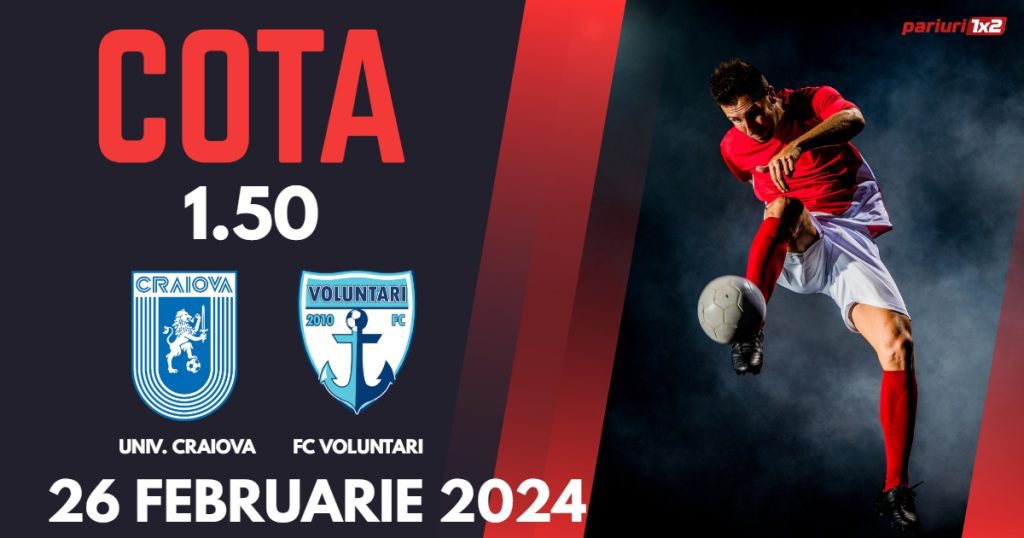 Univ. Craiova – FC Voluntari, Ponturi Pariuri Fotbal SuperLiga, 26.02.2024