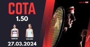 Garcia – Collins, Ponturi Pariuri Tenis WTA Miami, 27.03.2024