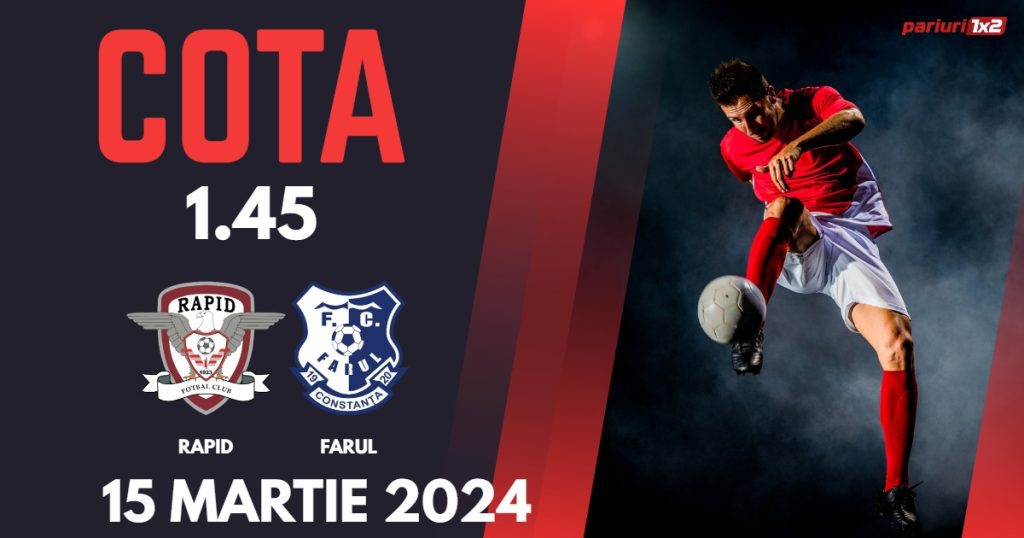 Rapid – Farul, Ponturi Pariuri Fotbal SuperLiga, 15.03.2024