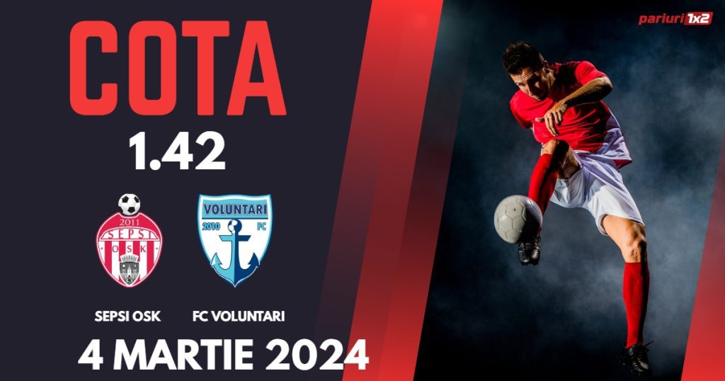 Sepsi OSK – FC Voluntari, Ponturi Pariuri Fotbal SuperLiga, 04.03.2024