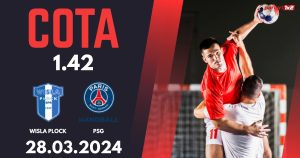 Wisla Plock – PSG, Ponturi Pariuri Handbal Liga Campionilor, 28.03.2024