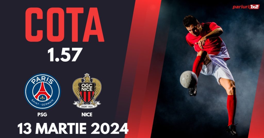 PSG – Nice, Ponturi Pariuri Fotbal Cupa Frantei, 13.03.2024