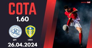 QPR – Leeds, Ponturi Pariuri Fotbal Championship, 26.04.2024