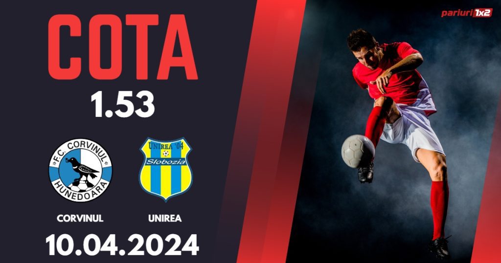 Corvinul Hunedoara – Unirea Slobozia, Ponturi Pariuri Fotbal Play-off Liga 2, 10.04.2024