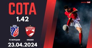 FC Botoșani – Dinamo, Ponturi Pariuri Fotbal Play-out SuperLiga, 23.04.2024