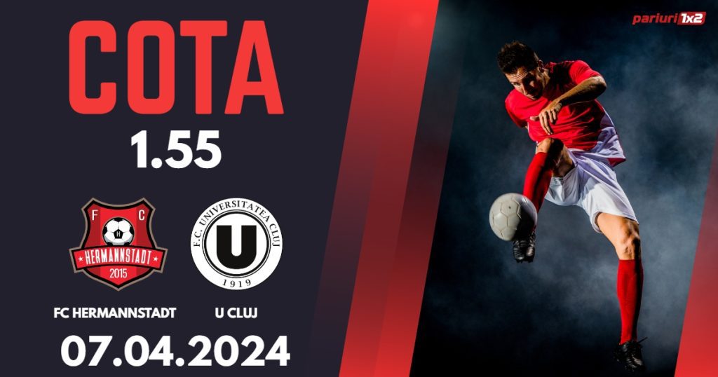 FC Hermannstadt – „U” Cluj, Ponturi Pariuri Fotbal Play-out SuperLiga, 07.04.2024