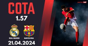 Real Madrid – Barcelona, Ponturi Pariuri Fotbal La Liga, 21.04.2024