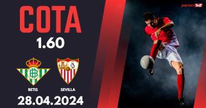 Betis – Sevilla, Ponturi Pariuri Fotbal La Liga, 28.04.2024