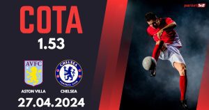 Aston Villa – Chelsea, Ponturi Pariuri Fotbal Premier League, 27.04.2024