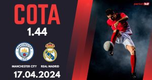Manchester City – Real Madrid, Ponturi Pariuri Fotbal Liga Campionilor, 17.04.2024