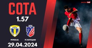 Petrolul – FC Botoșani, Ponturi Pariuri Fotbal Play-out SuperLiga, 29.04.2024