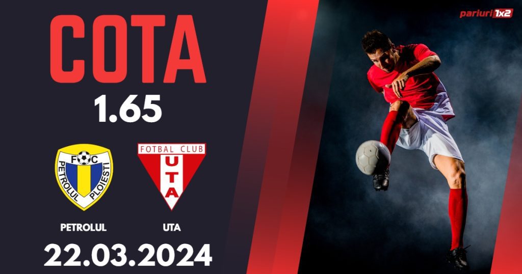 Petrolul – UTA, Ponturi Pariuri Fotbal Play-out SuperLiga, 22.04.2024